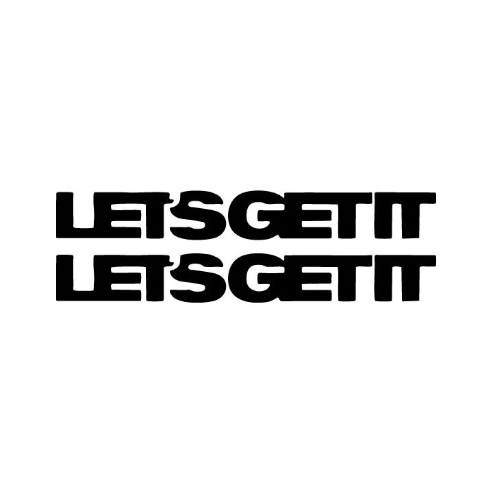 Let's Get It Stickers – Motivational Slogan Decals (2-Pack)
