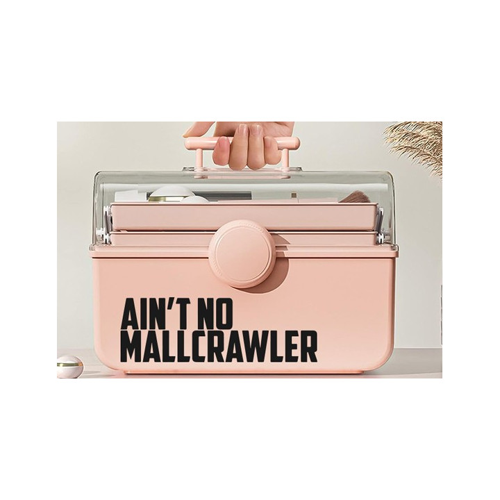 Buy Aint No Mallcrawler Vinyl Decal Sticker Online