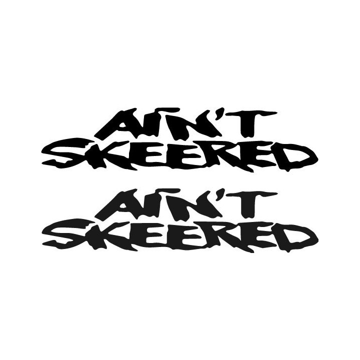 Buy Aint Skeered Decal Sticker Online