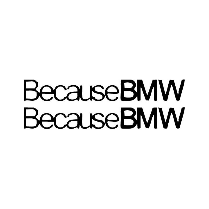 Buy Because Bmw Decal Sticker Online