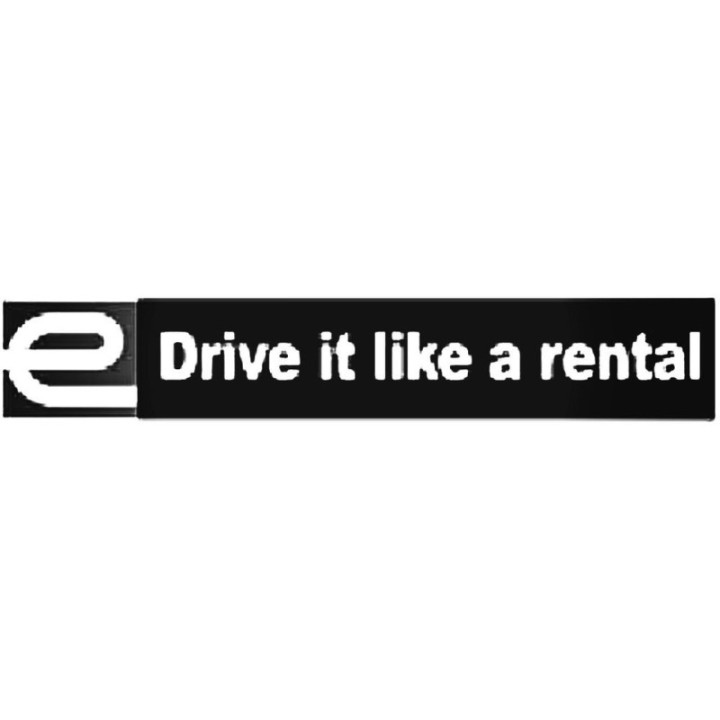 Buy Drive It Like A Rental Decal Online