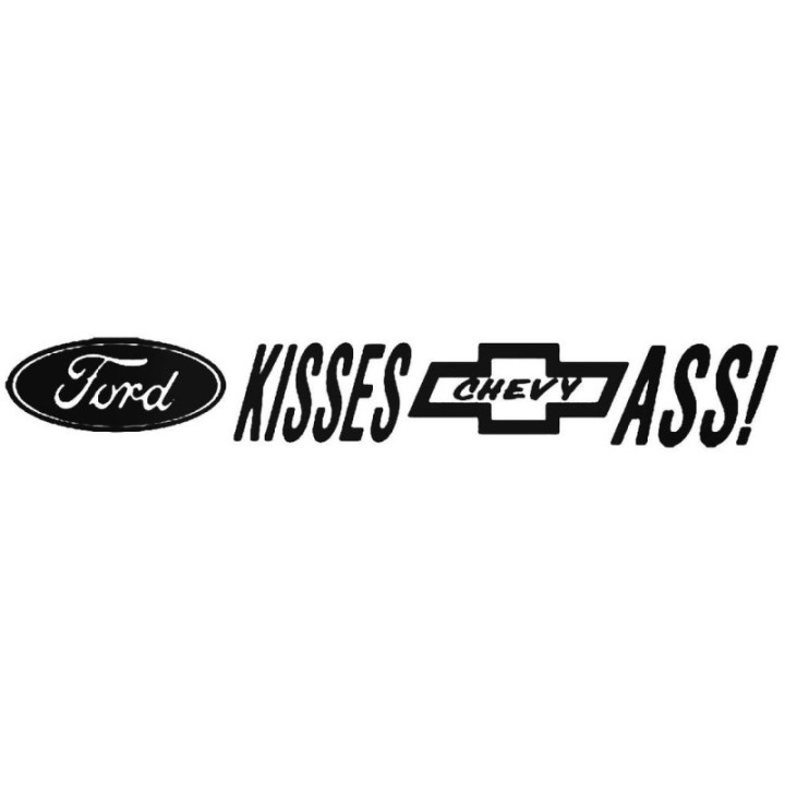Buy Ford Kisses Chevy Ass Sticker Online