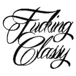 Fucking Classy Stickers – Sarcastic Slogan Decals (2-Pack)