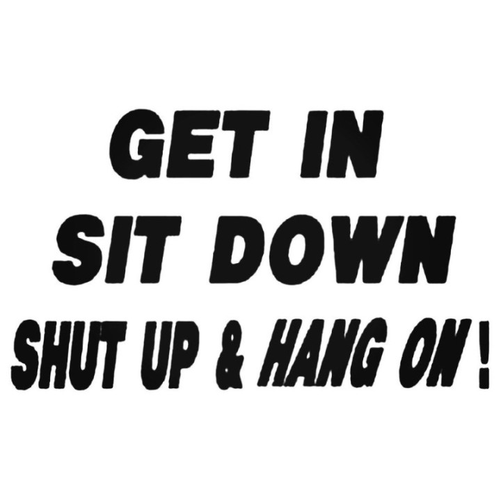 Buy Get In Shut Up Jdm Japanese Decal Sticker Online
