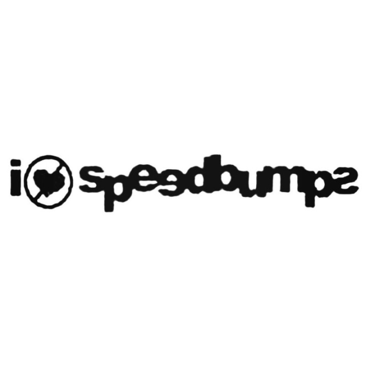 Buy I Hate Speedbump Decal Sticker Online