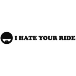 Buy I Hate Your Ride Jdm Japanese Vinyl Decal Sticker Online