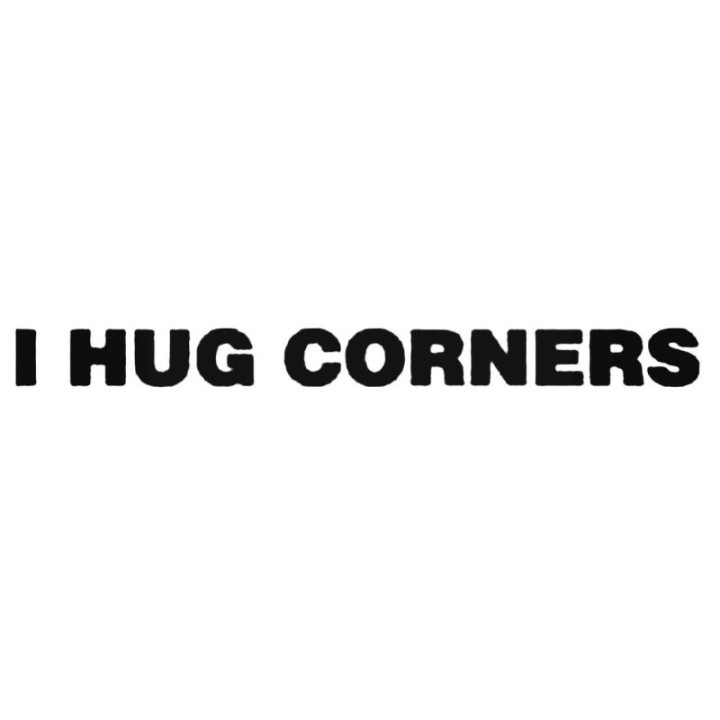 Buy I Hug Corners Jdm Japanese Decal Sticker Online