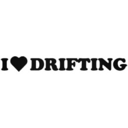 Buy I Love Drifting Jdm Japanese 1 Vinyl Decal Sticker Online