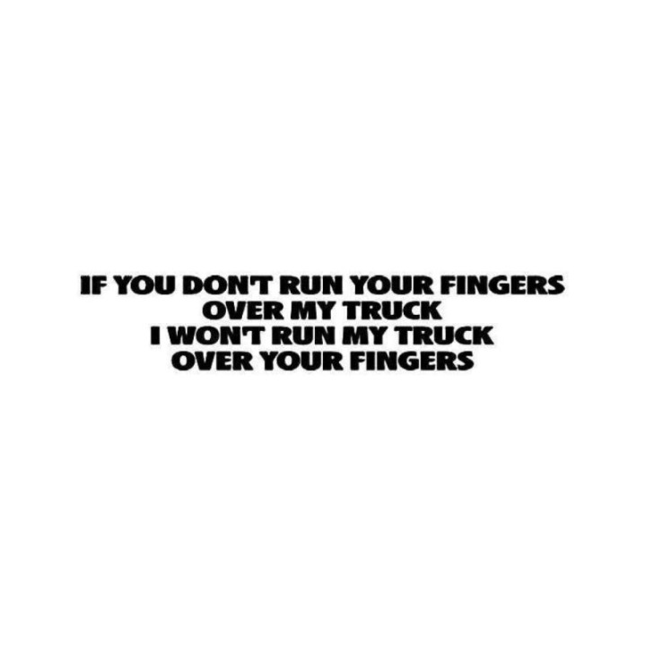 Buy Truck Fingers No Touch Quote Vinyl Decal Sticker Online