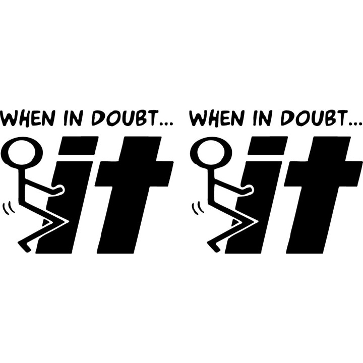 When In Doubt F**k It Stickers – Funny Rude Decals (2-Pack)
