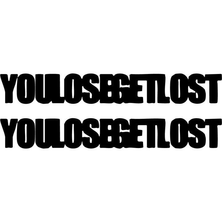 Buy You Lose Get Lost Jdm Japanese 1 Decal Sticker Online