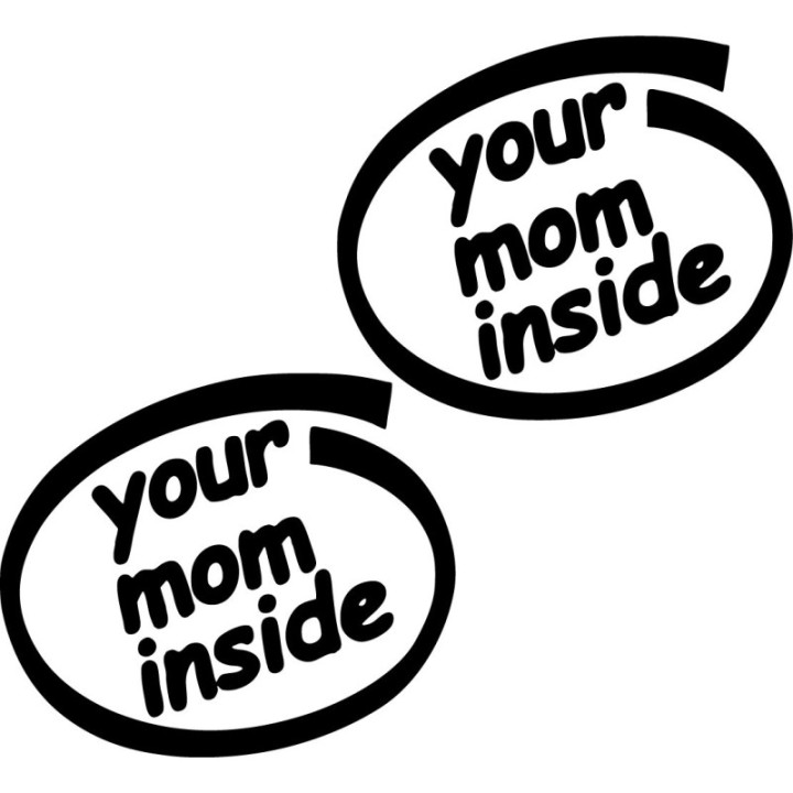 Buy Your Mom Inside Decal Sticker Online