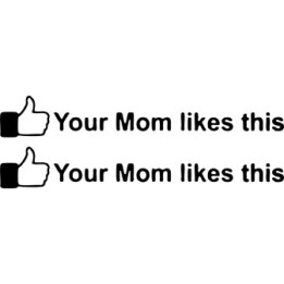 Buy Your Mom Likes This Jdm Decal Sticker Online