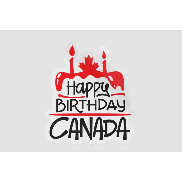 Happy Birthday Canada S Tyle 2 Sticker - DecalsHouse