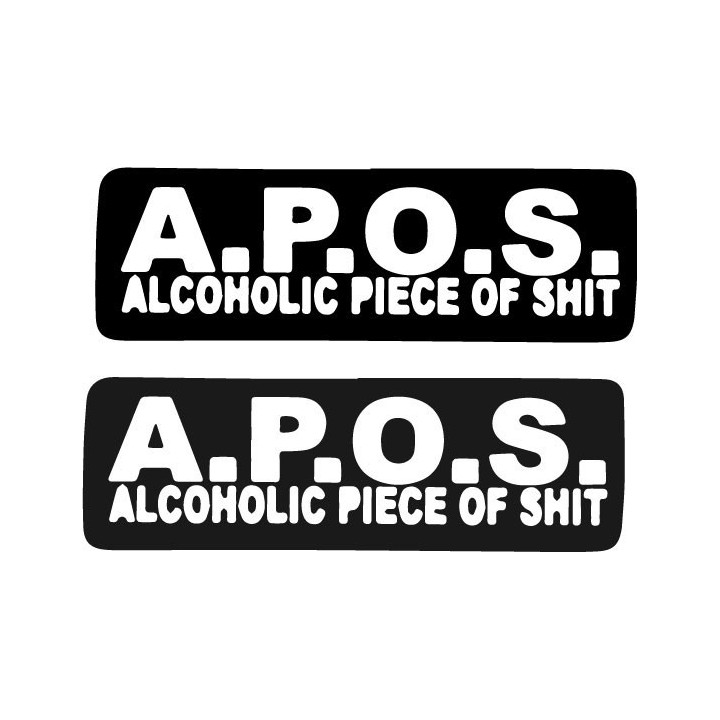 APOS Alcoholic Piece Of Shit Stickers – Funny Decals (2-Pack)