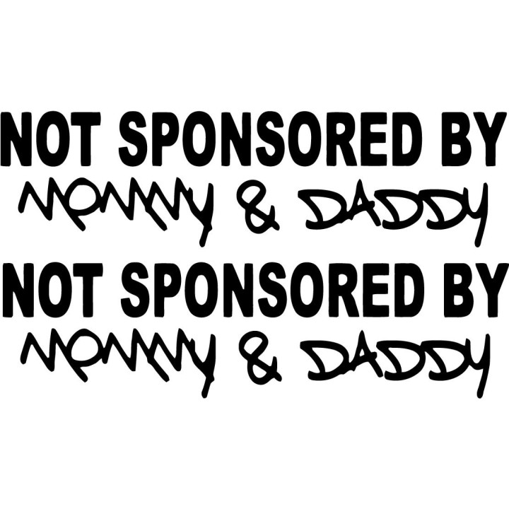 2x Not Sponsored By Mommy Daddy Jdm Decal Sticker Decal Stickers - DecalsHouse
