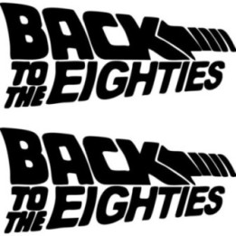 Back to the Eighties Stickers – 80s Retro Decals (2-Pack)