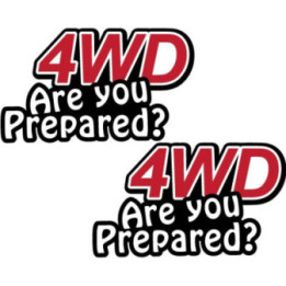 2x 4wd Are You Prepared Stickers Decals - DecalsHouse