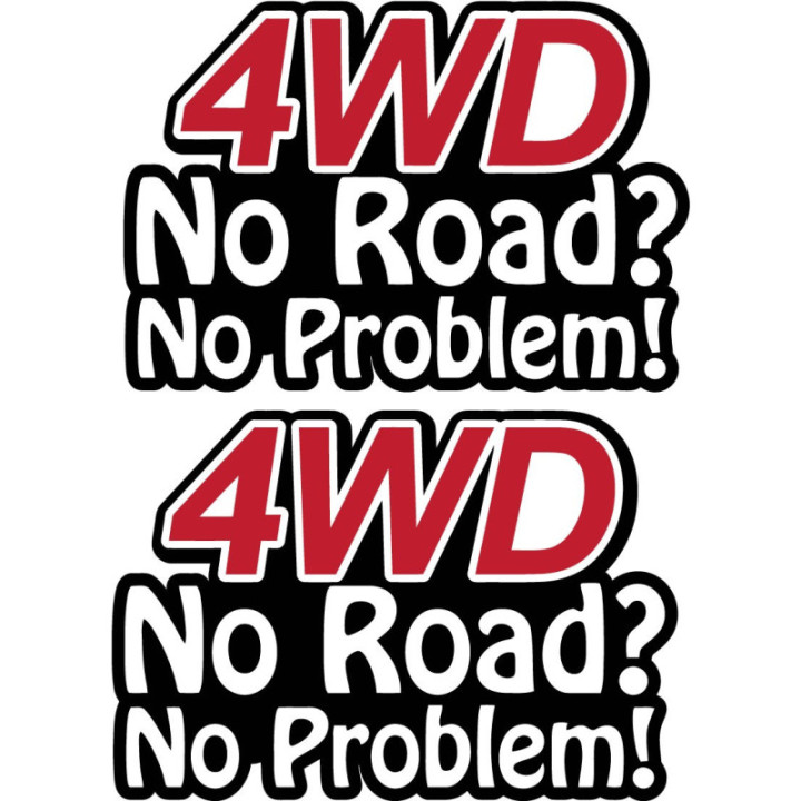 2x 4wd No Road No Problem Stickers Decals - DecalsHouse