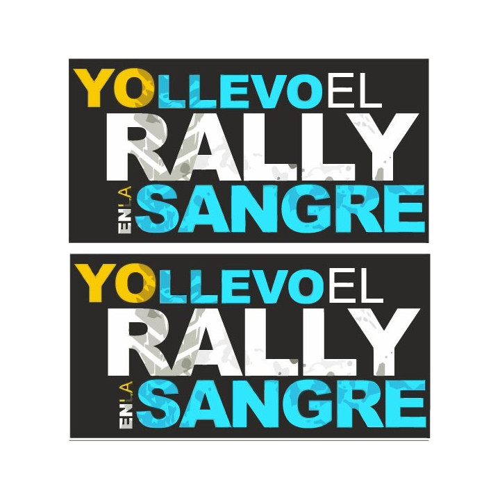 Yo Llevo El Rally En La Sangre Stickers (2-Pack)
