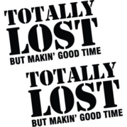2x Totally Lost But Good Time Die Cut 4x4 Off Road 4wd Stickers Decals - DecalsHouse