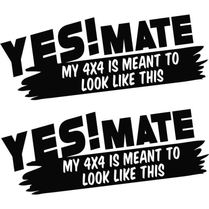 2x Yes Mate My 4x4 4wd Off Road Die Cut Stickers Decals - DecalsHouse