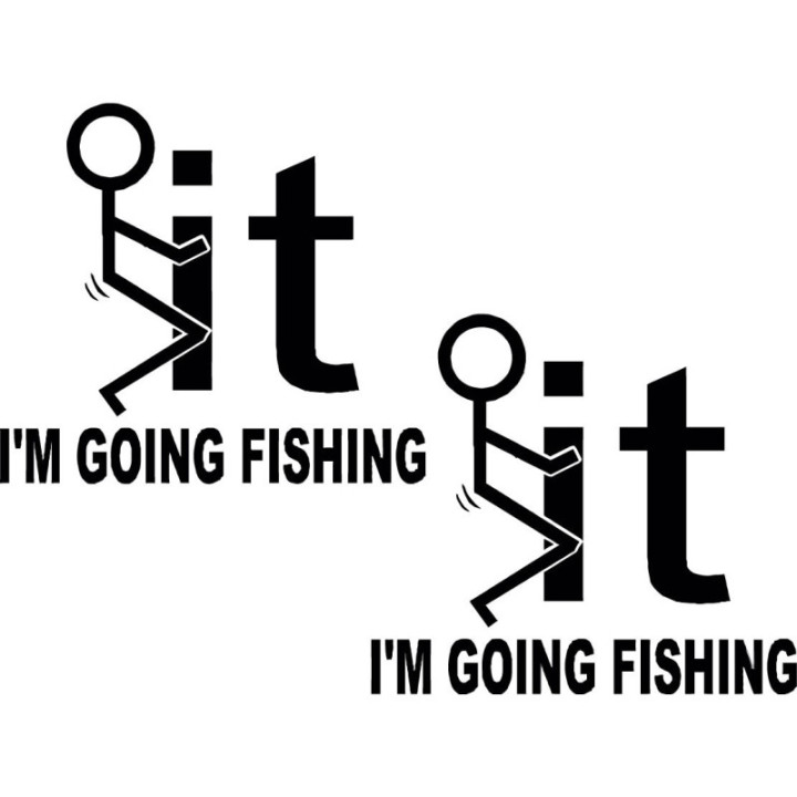 Fck It Im Going Fishing Die Cut 14 Style 2 [Converted] Decals Stickers - DecalsHouse