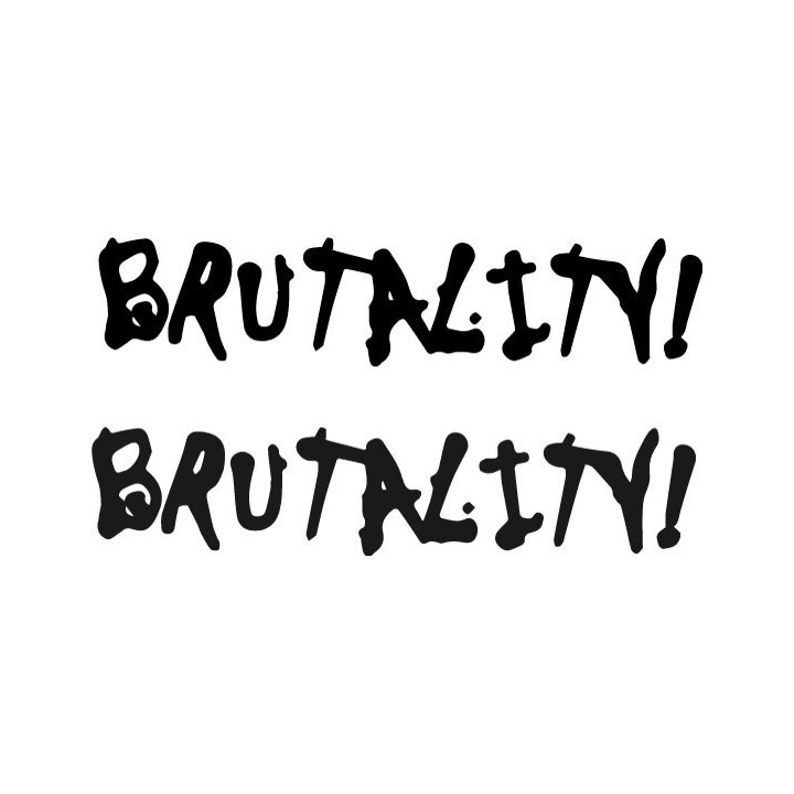 Brutality! Stickers – Grunge Horror Slogan Decals (2-Pack)