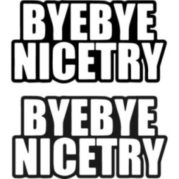 Buy Bye Bye Nice Try Decal Online