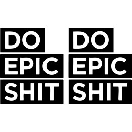 Do Epic Shit Stickers – Motivational Decals (2-Pack)