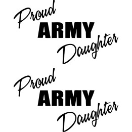 Proud Army Daughter Stickers – Military Pride Decals (2-Pack)