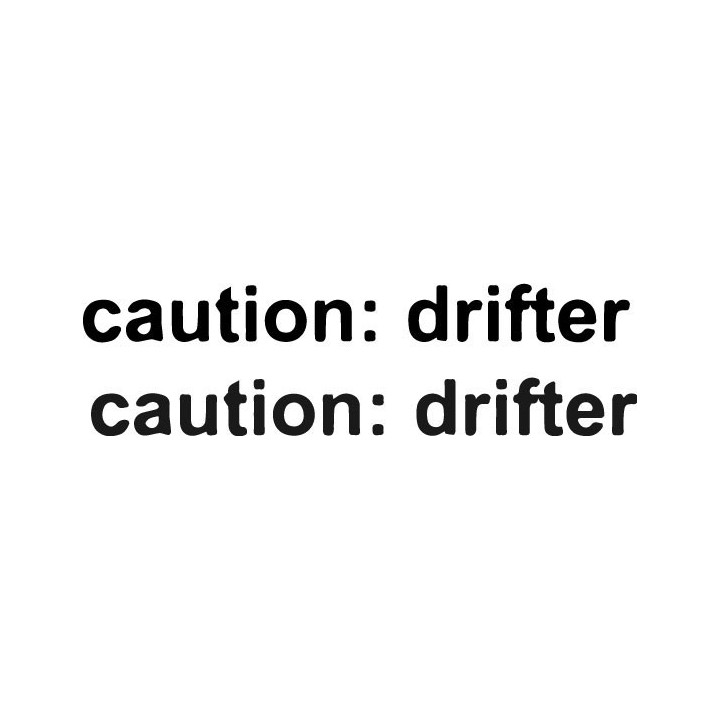 Caution Drifter Stickers – JDM Sideways Decals (2-Pack)