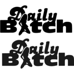 Daily Bitch Funny Stickers – Car Laptop Decals (2-Pack)