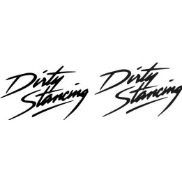 Buy Dirty Stancing Decal Sticker Online