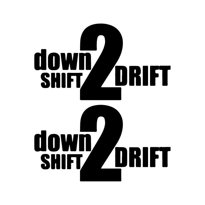 Buy Down Shift 2 Drift Decal Online