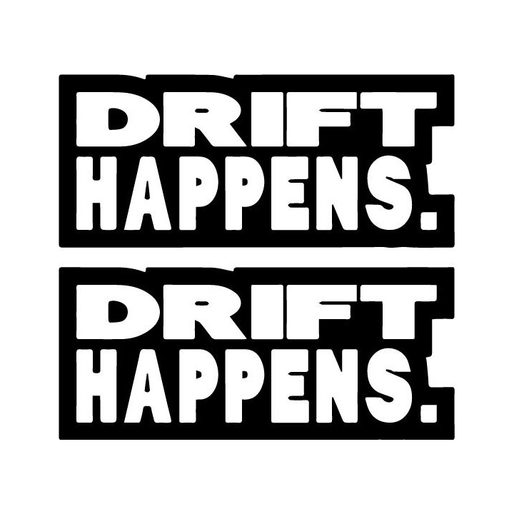 Buy Drift Happens Decal Sticker Online