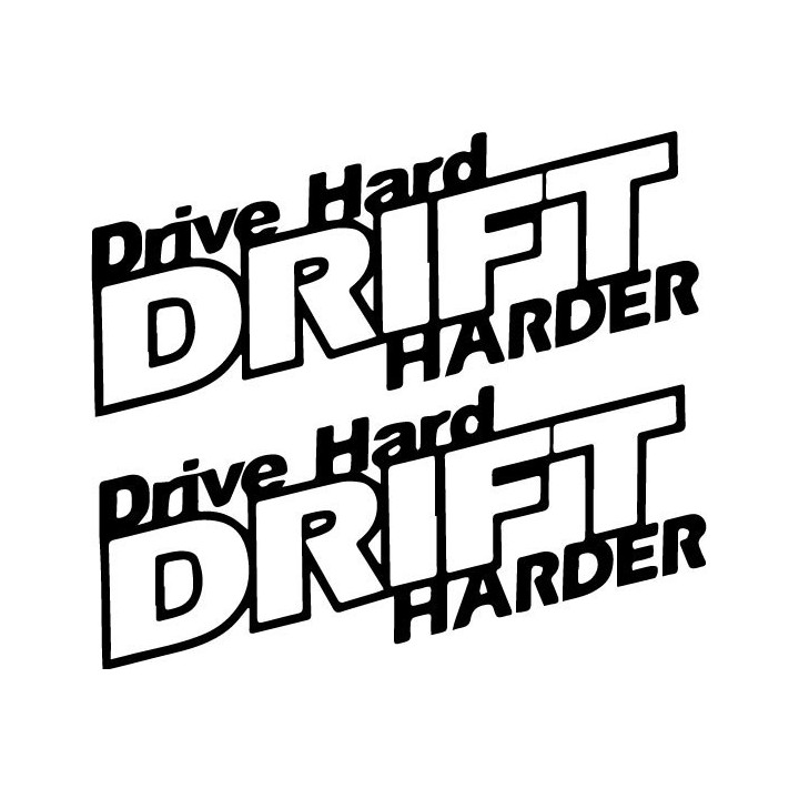Buy Drive Hard Drift Harder 1 Decal Sticker Online