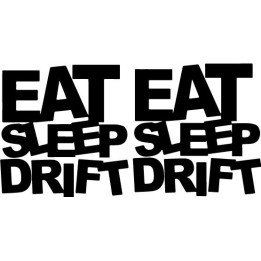 Buy Eat Sleep Drift 1 Decal Sticker Online