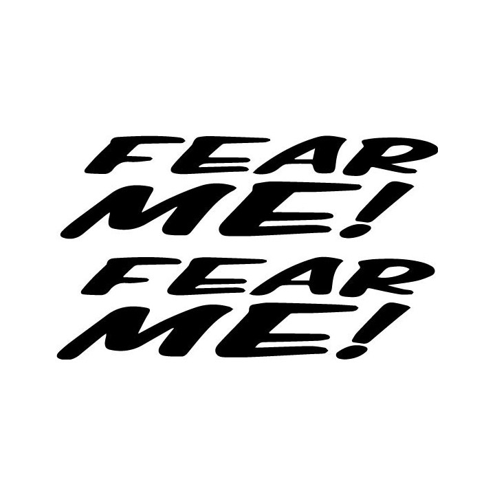Fear Me Stickers – Funny Slogan Decals (2-Pack)