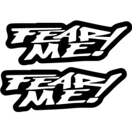 Fear Me Stickers – Gothic Slogan Vinyl Decals (2-Pack)