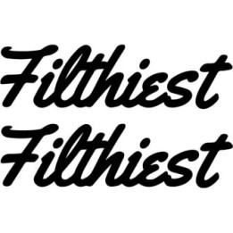Buy Filthiest Decal Sticker Online