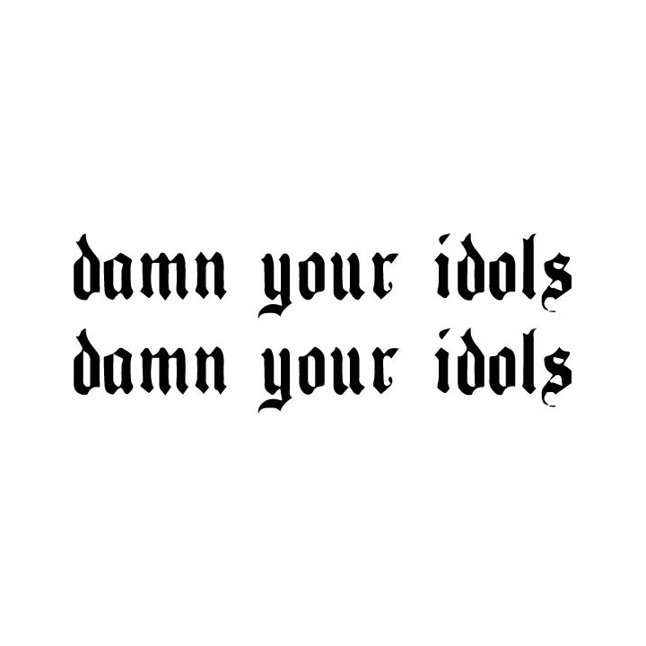 Damn Your Idols Stickers – Hardcore Punk Decals (2-Pack)