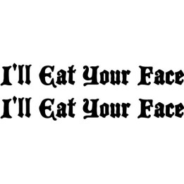 I'll Eat Your Face Stickers – Grindcore Decals (2-Pack)
